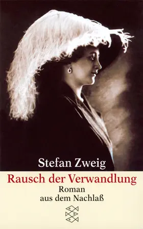 Zweig / Beck | Rausch der Verwandlung | Buch | 978-3-596-25874-1 | sack.de