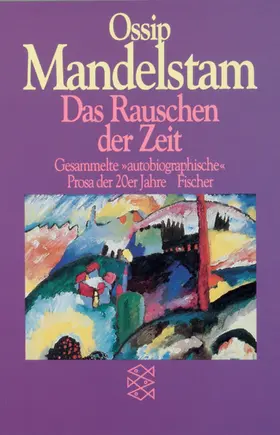 Mandelstam / Dutli |  Das Rauschen der Zeit | Buch |  Sack Fachmedien