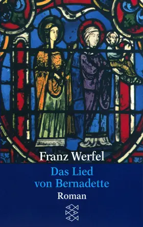 Werfel | Das Lied von Bernadette | Buch | 978-3-596-29462-6 | www2.sack.de