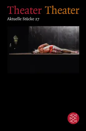 Achternbusch / Richter / Akhtar |  Theater Theater 27 | Buch |  Sack Fachmedien