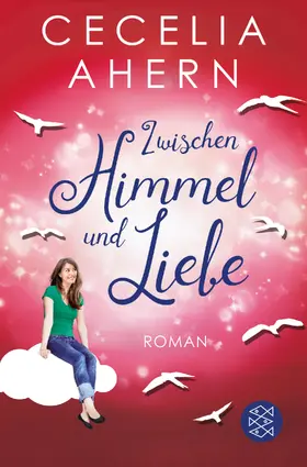 Ahern | Zwischen Himmel und Liebe | Buch | 978-3-596-29717-7 | sack.de