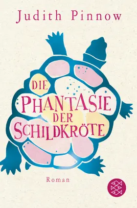 Pinnow |  Die Phantasie der Schildkröte | Buch |  Sack Fachmedien