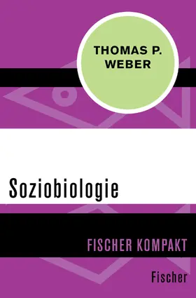 Weber |  Soziobiologie | Buch |  Sack Fachmedien