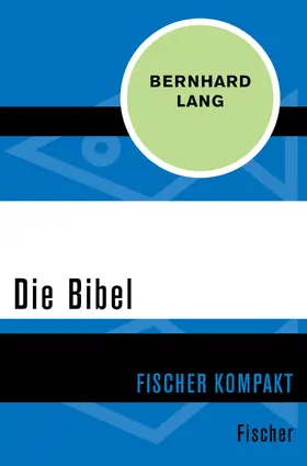 Lang |  Die Bibel | Buch |  Sack Fachmedien