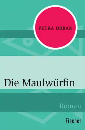 Urban |  Die Maulwürfin | Buch |  Sack Fachmedien