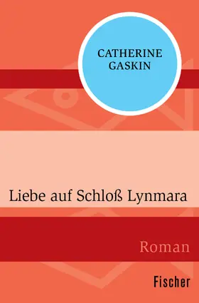 Gaskin |  Liebe auf Schloß Lynmara | Buch |  Sack Fachmedien