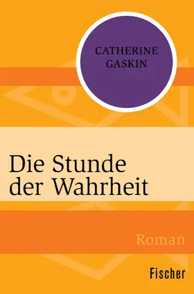 Gaskin |  Die Stunde der Wahrheit | Buch |  Sack Fachmedien