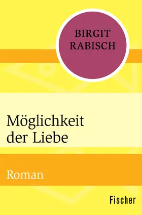 Rabisch |  Möglichkeit der Liebe | Buch |  Sack Fachmedien