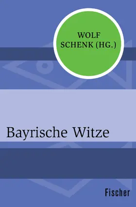 Schenk |  Bayrische Witze | Buch |  Sack Fachmedien