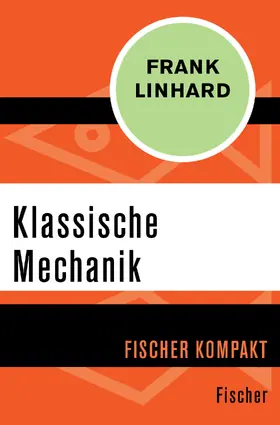 Linhard |  Klassische Mechanik | Buch |  Sack Fachmedien
