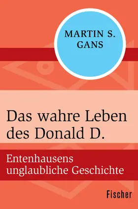 Marquart |  Das wahre Leben des Donald D. | Buch |  Sack Fachmedien