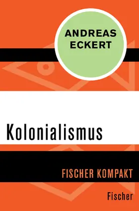 Eckert |  Kolonialismus | Buch |  Sack Fachmedien
