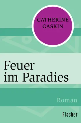 Gaskin |  Feuer im Paradies | Buch |  Sack Fachmedien