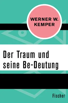 Kemper |  Der Traum und seine Be-Deutung | Buch |  Sack Fachmedien