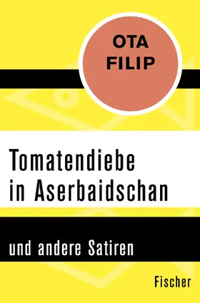 Filip |  Tomatendiebe in Aserbaidschan | Buch |  Sack Fachmedien
