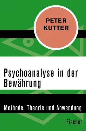 Kutter |  Psychoanalyse in der Bewährung | Buch |  Sack Fachmedien