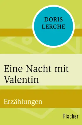 Lerche |  Eine Nacht mit Valentin | Buch |  Sack Fachmedien