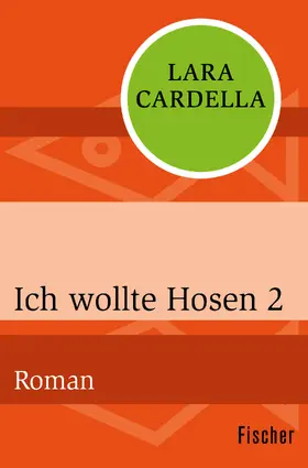 Cardella |  Ich wollte Hosen 2 | Buch |  Sack Fachmedien
