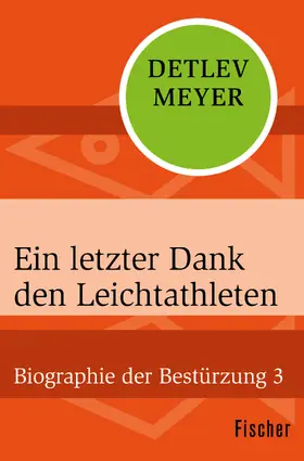 Meyer |  Ein letzter Dank den Leichtathleten | Buch |  Sack Fachmedien
