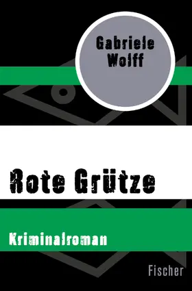Wolff |  Rote Grütze | Buch |  Sack Fachmedien