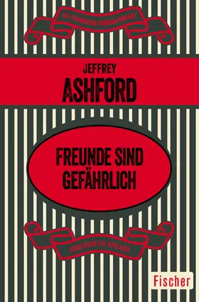 Ashford |  Freunde sind gefährlich | Buch |  Sack Fachmedien