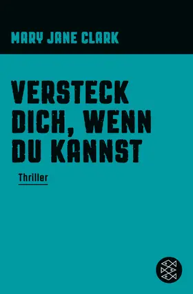Clark |  Versteck dich, wenn du kannst | Buch |  Sack Fachmedien