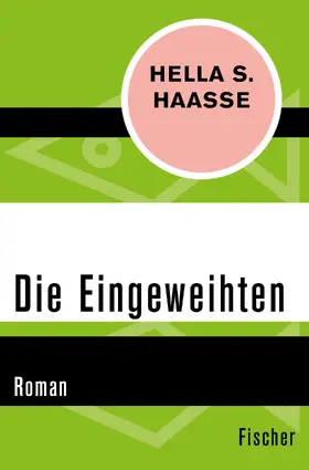Haasse |  Die Eingeweihten | Buch |  Sack Fachmedien