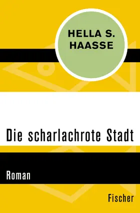 Haasse |  Die scharlachrote Stadt | Buch |  Sack Fachmedien