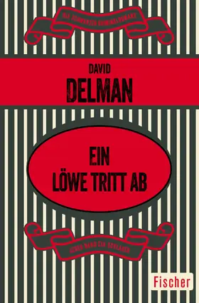 Delman |  Ein Löwe tritt ab | Buch |  Sack Fachmedien
