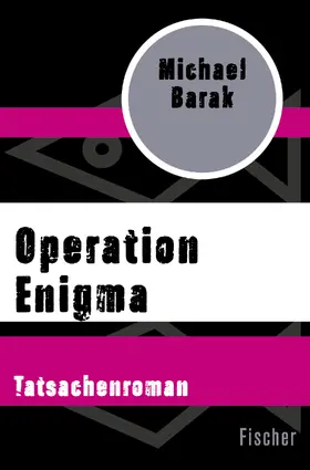 Barak |  Operation Enigma | Buch |  Sack Fachmedien