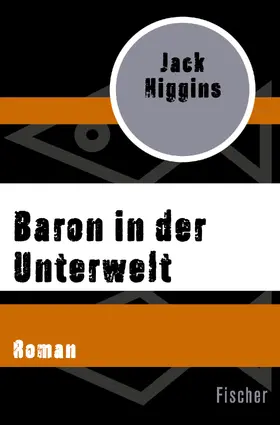 Higgins |  Baron in der Unterwelt | Buch |  Sack Fachmedien