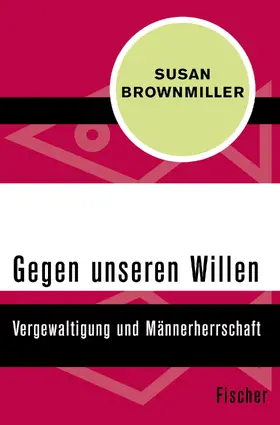 Brownmiller |  Gegen unseren Willen | Buch |  Sack Fachmedien