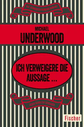 Underwood |  Ich verweigere die Aussage ... | Buch |  Sack Fachmedien