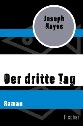Hayes |  Der dritte Tag | Buch |  Sack Fachmedien