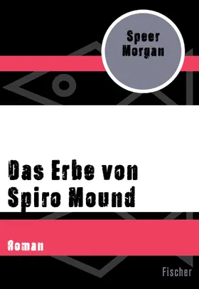 Morgan |  Das Erbe von Spiro Mound | Buch |  Sack Fachmedien