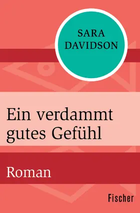 Davidson |  Ein verdammt gutes Gefühl | Buch |  Sack Fachmedien