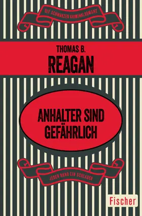Reagan |  Anhalter sind gefährlich | Buch |  Sack Fachmedien