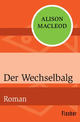 MacLeod |  Der Wechselbalg | Buch |  Sack Fachmedien