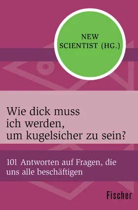  Wie dick muss ich werden, um kugelsicher zu sein? | Buch |  Sack Fachmedien