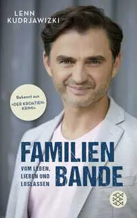 Kudrjawizki |  Familienbande - Vom Leben, Lieben und Loslassen | Buch |  Sack Fachmedien