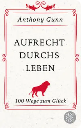 Gunn |  Aufrecht durchs Leben | Buch |  Sack Fachmedien