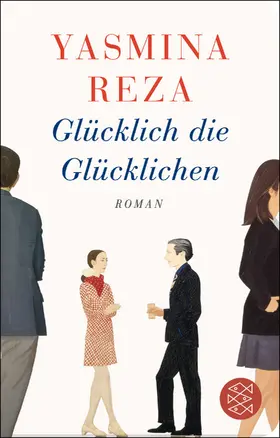 Reza | Glücklich die Glücklichen | Buch | 978-3-596-52105-0 | www2.sack.de
