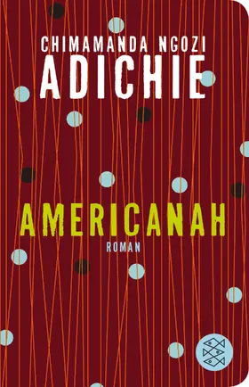 Adichie | Americanah | Buch | 978-3-596-52106-7 | www2.sack.de