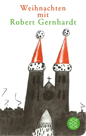 Gernhardt / Möller |  Weihnachten mit Robert Gernhardt | Buch |  Sack Fachmedien