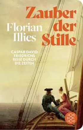 Illies | Zauber der Stille | Buch | 978-3-596-52388-7 | www2.sack.de