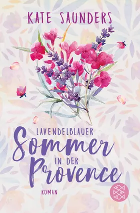 Saunders | Lavendelblauer Sommer in der Provence | Buch | 978-3-596-70012-7 | www2.sack.de