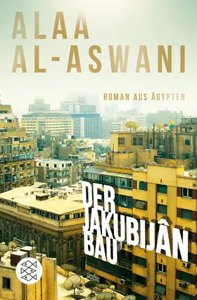 al-Aswani |  Der Jakubijân-Bau | Buch |  Sack Fachmedien