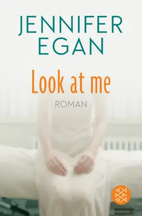 Egan |  Look at me | Buch |  Sack Fachmedien