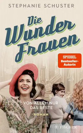 Schuster |  Die Wunderfrauen - Von allem nur das Beste | Buch |  Sack Fachmedien