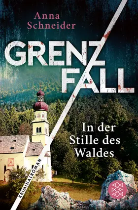 Schneider | Grenzfall - In der Stille des Waldes | Buch | 978-3-596-70690-7 | www2.sack.de
